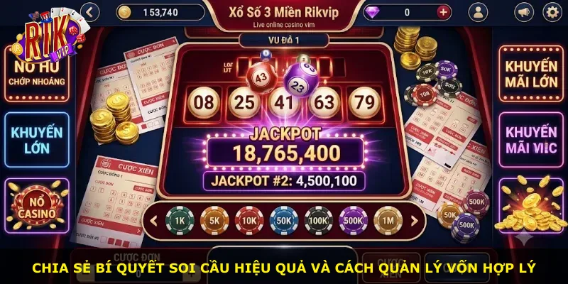 Chia sẻ bí quyết soi cầu hiệu quả và cách quản lý vốn hợp lý