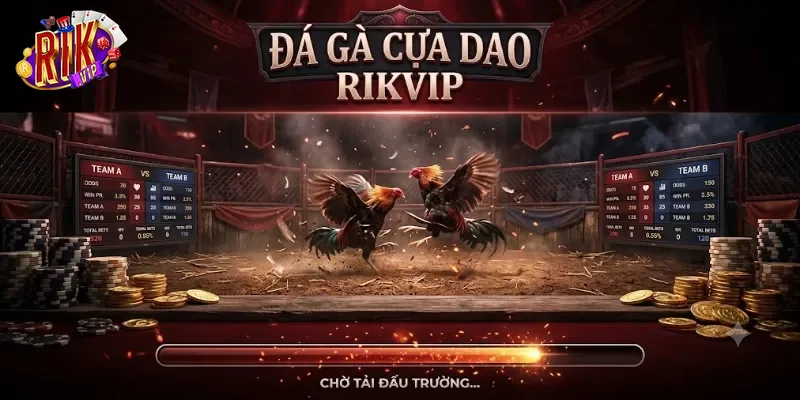 Đá Gà Cựa Dao Rikvip Đấu Trường Kịch Tính Cho Anh Em Đam Mê Cá Cược