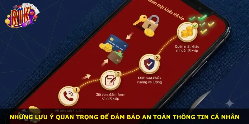Những lưu ý quan trọng để đảm bảo an toàn thông tin cá nhân