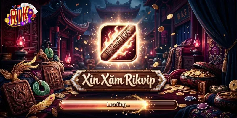 Xin Xăm Rikvip Nhận Lộc May Mắn Mỗi Ngày Cho Thành Viên Mới